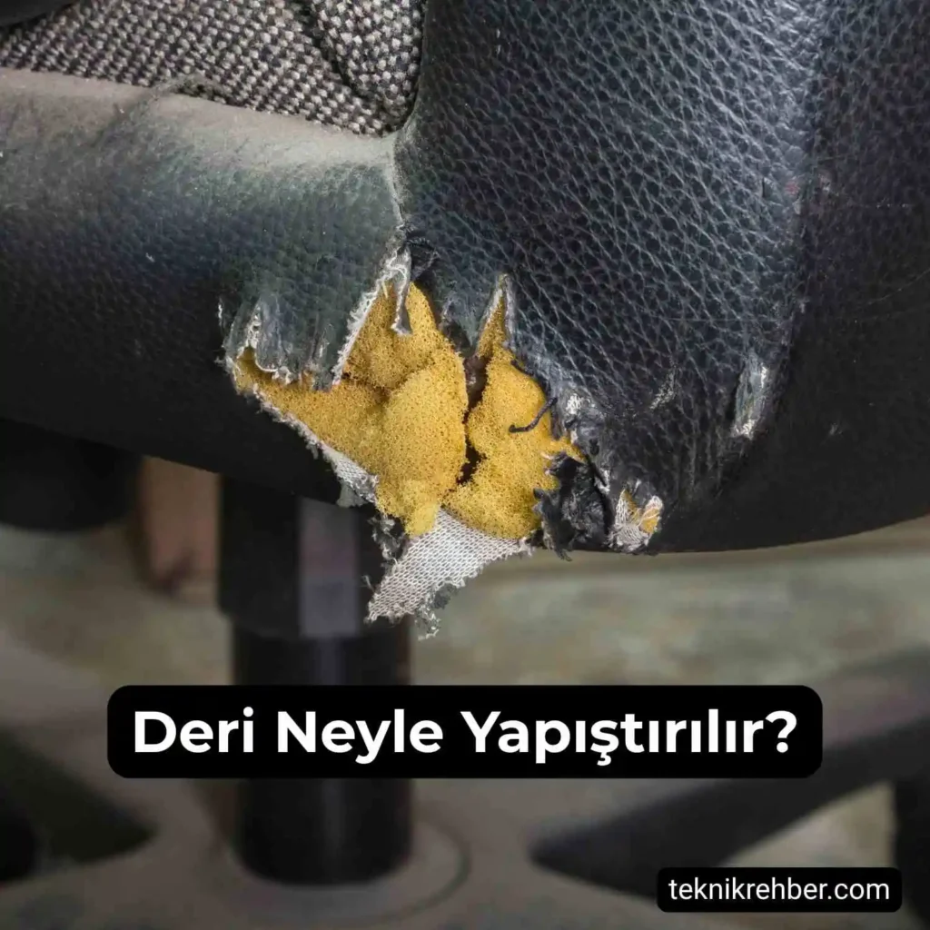 Deri neyle yapıştırılır?