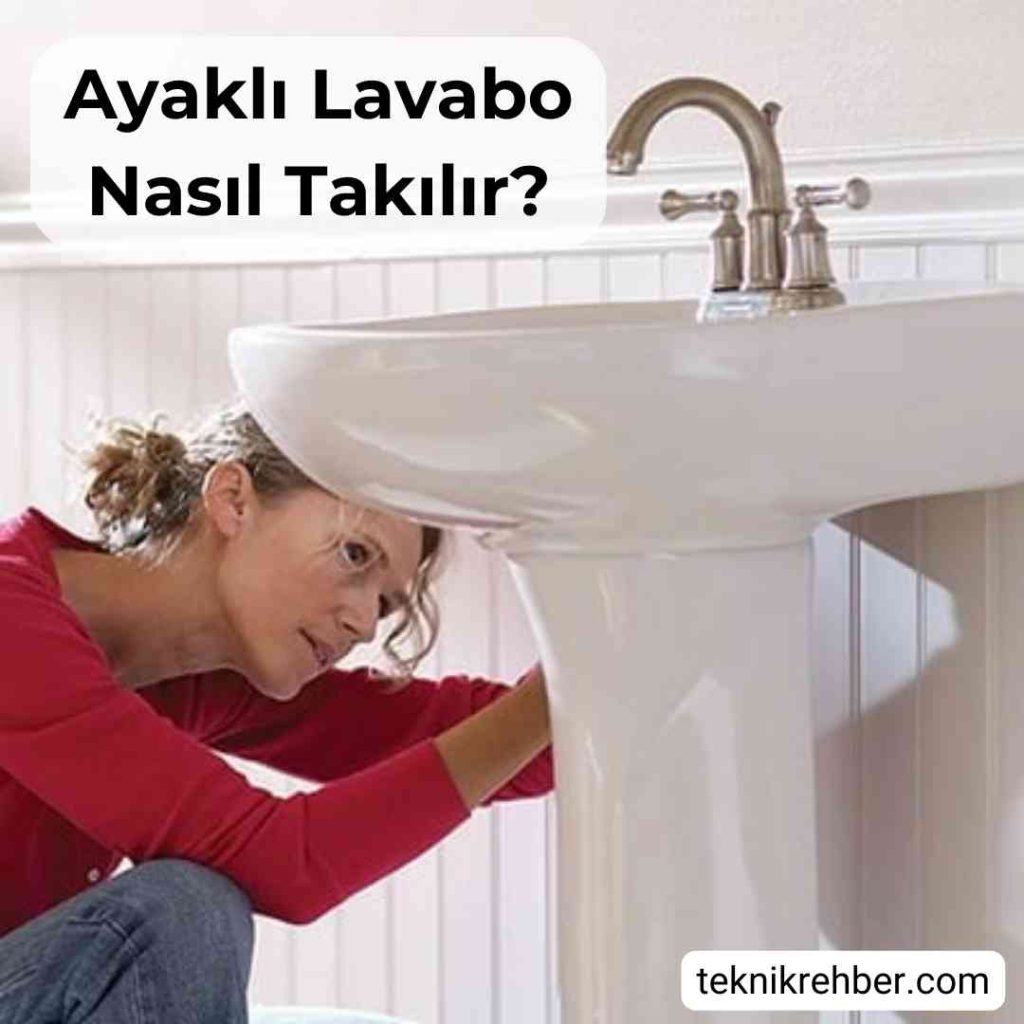 Ayaklı lavabo nasıl takılır?