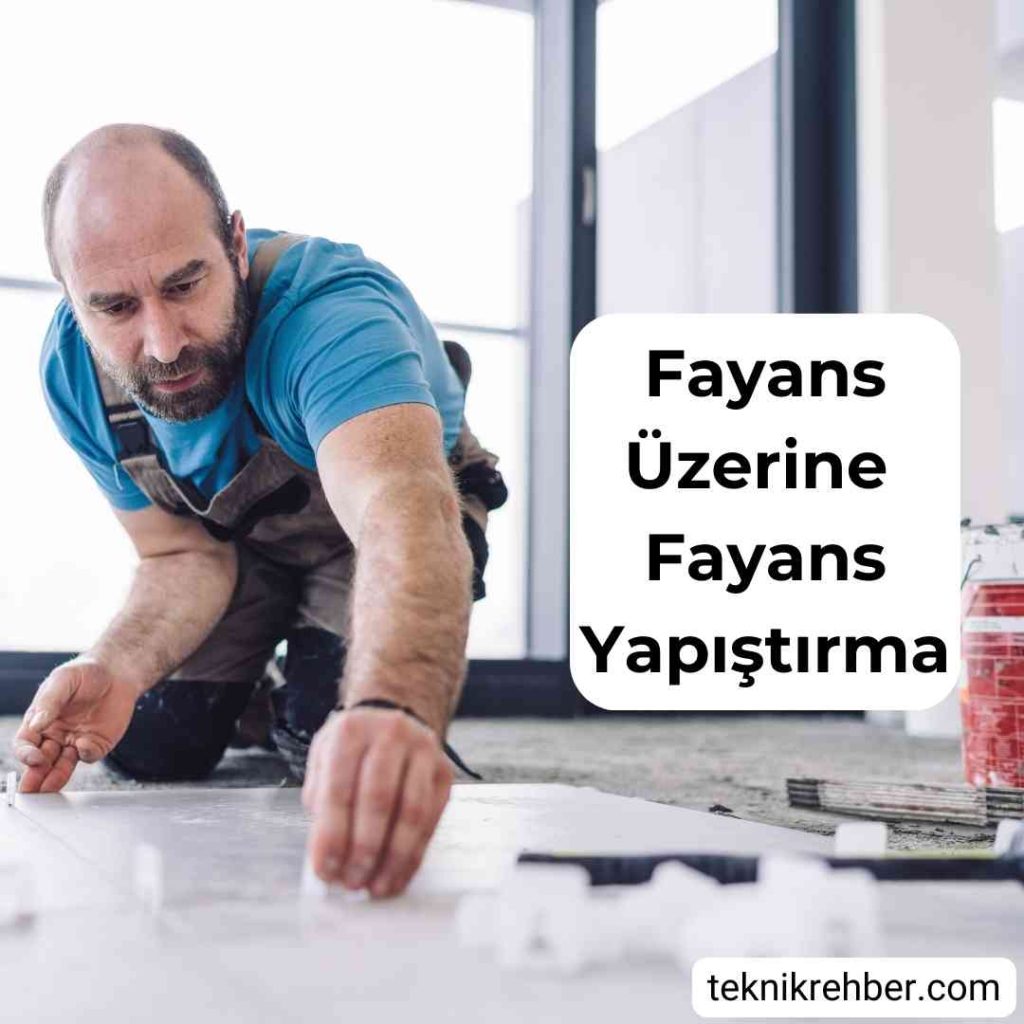 Banyoda Fayans Üstüne Fayans Olur Mu? 2 Fayans üstüne fayans yapıştırma.
