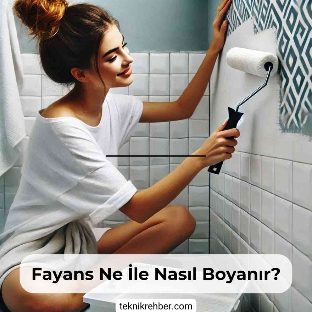Fayans Boyama, Fayans Nasıl Boyanır? 1 Fayans boyama