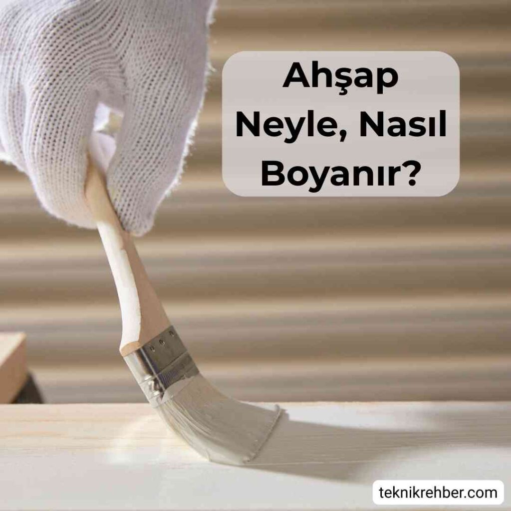 Ahşap boyama