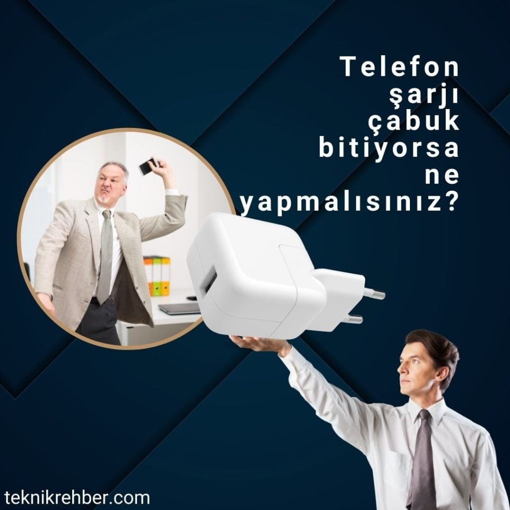 Telefon Şarjı Çabuk Bitiyor! Çözümü: 3 Telefon şarjı çabuk bitiyor ne yapmalıyım?