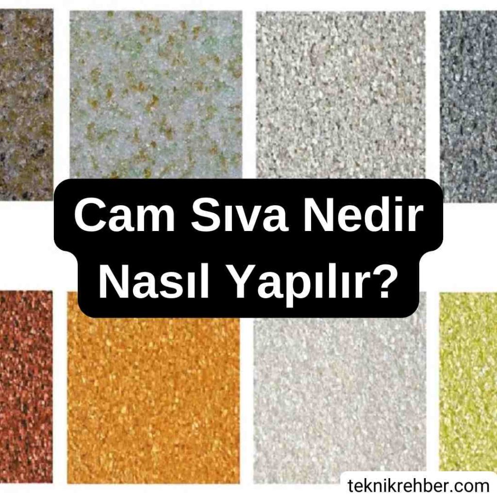 Cam sıva nedir?