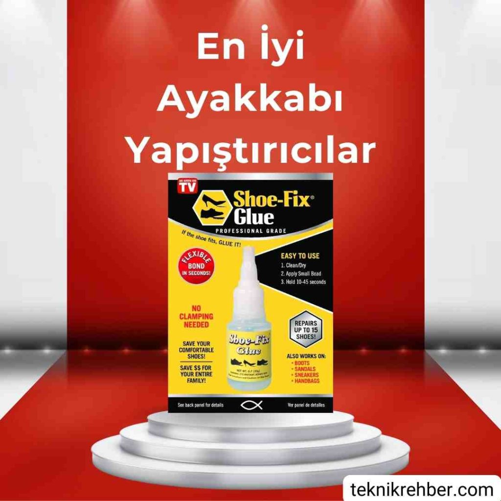 En İyi, En Sağlam 15 Ayakkabı Yapıştırıcısı 14 shoe fix ayakkabi yapistiricisi