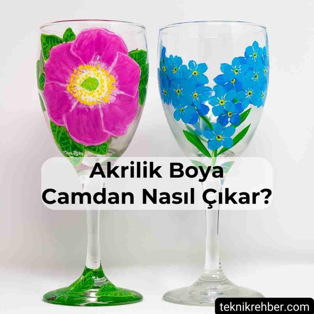 Akrilik Boya Nasıl Çıkar? (Tüm Yüzeyler) 7 Akrilik boya camdan nasıl çıkar?