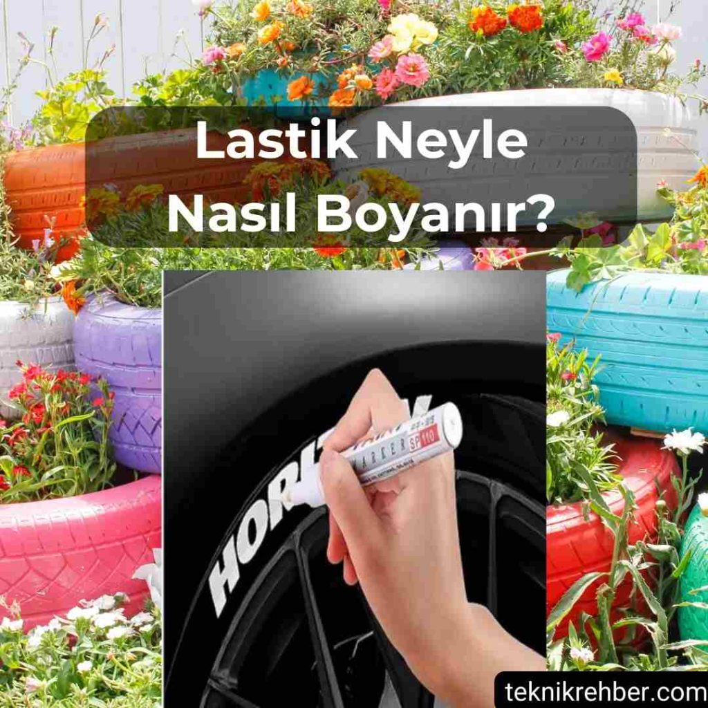 Lastik boyama.