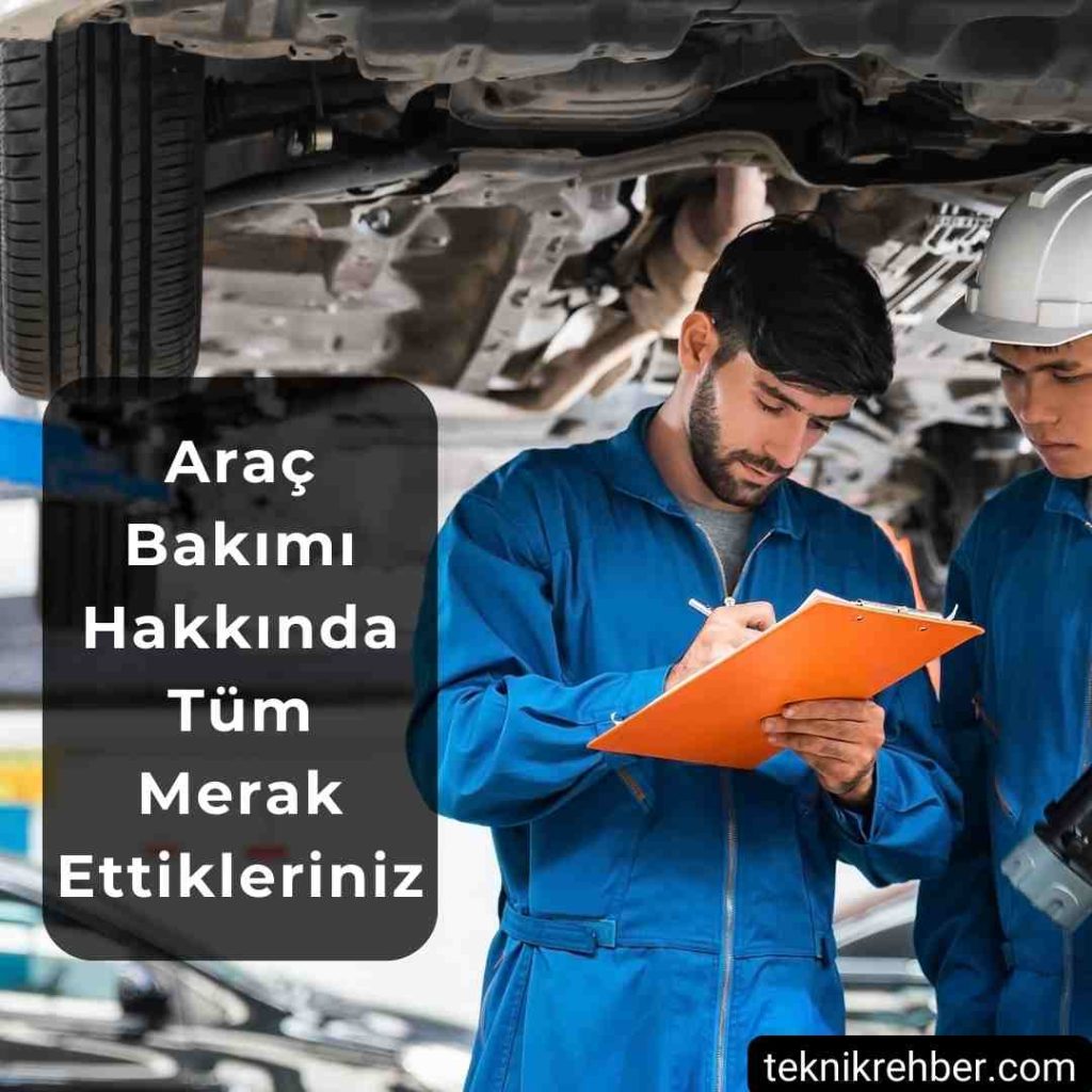 Araç Bakımı Ne Zaman, Nasıl Yapılır? (Detaylı) 1 Aaraç bakımı.
