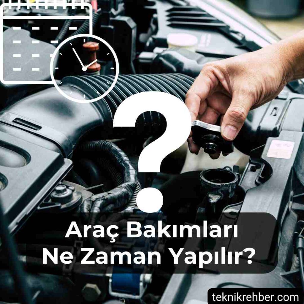 Araç Bakımı Ne Zaman, Nasıl Yapılır? (Detaylı) 2 Araç bakımları ne zaman yapılır?
