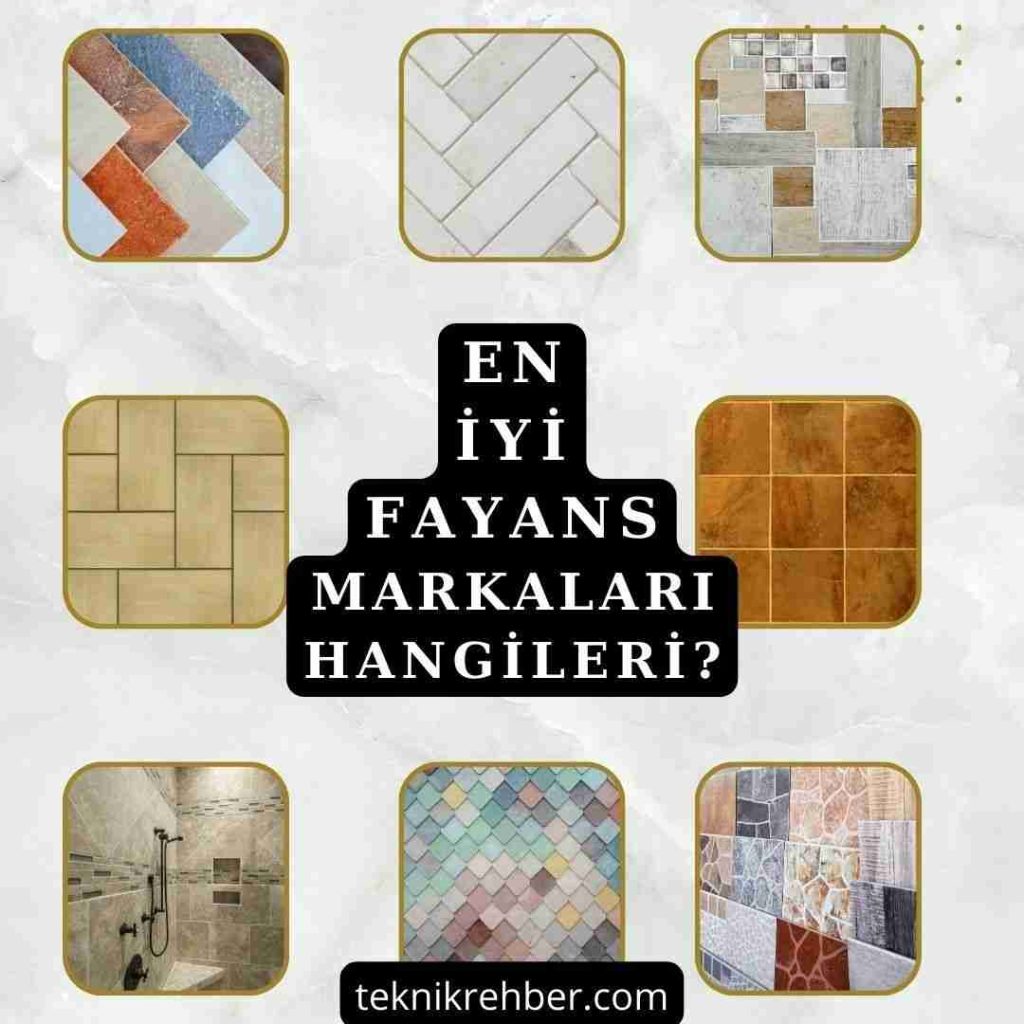 En İyi Seramik (Fayans) Markaları (2026) 4 En iyi fayans markaları.