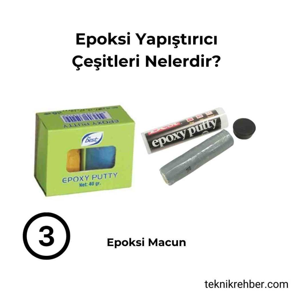 En İyi Epoksi Yapıştırıcı Markaları ve Çeşitleri 4 Epoksi çeşitleri.