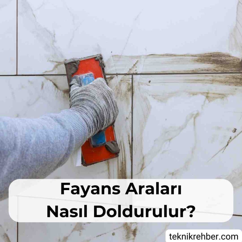 Fayans Arasına Ne Sürülür? 2 Fayans araları nasıl doldurulur?