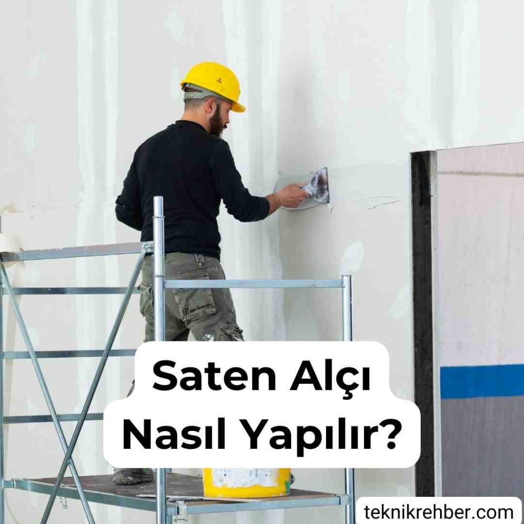 Saten alçı nasıl yapılır?