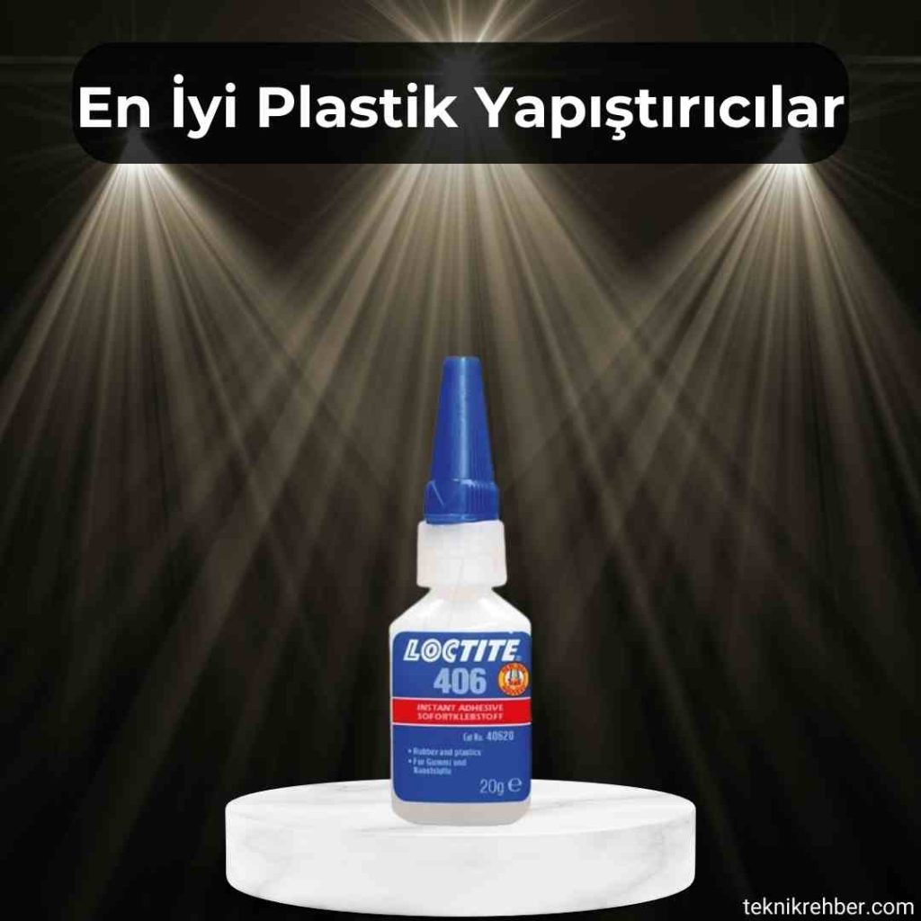 En Güçlü, En İyi Plastik Yapıştırıcısı Hangisi? 6 En iyi plastik yapıştırıcısı.