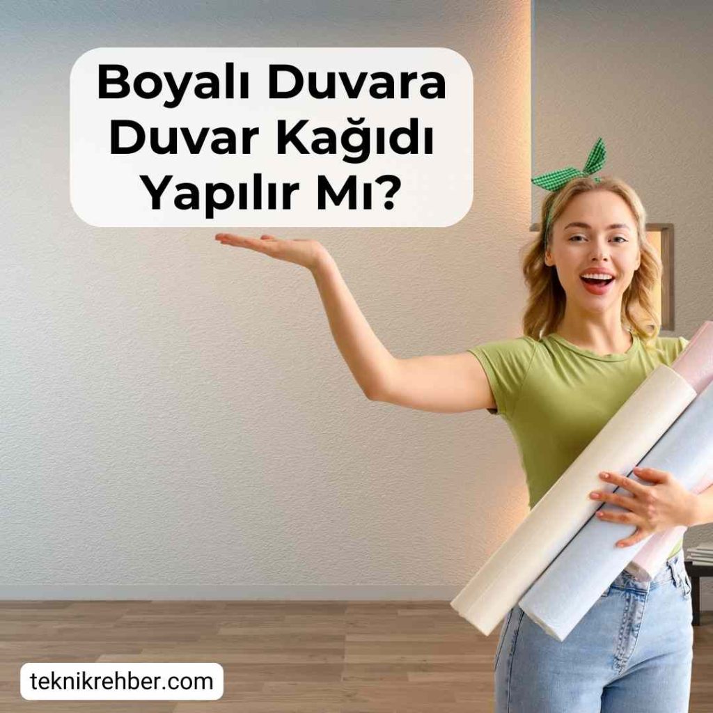 Boyalı Duvara Duvar Kağıdı Yapılır Mı? 1 boyali duvara duvar kagidi yapilir mi