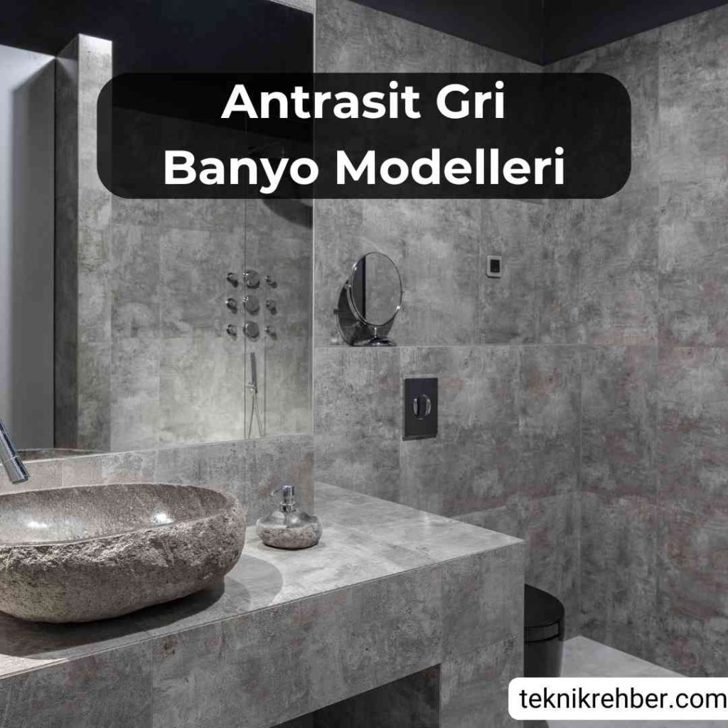 Antrasit gri banyo fayans modelleri.