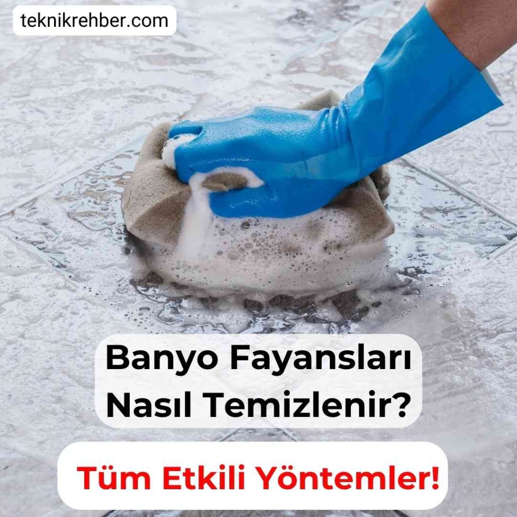 Kararan, Sararmış Banyo Fayansları Nasıl Temizlenir? 1 Banyo fayansları nasıl temizlenir?