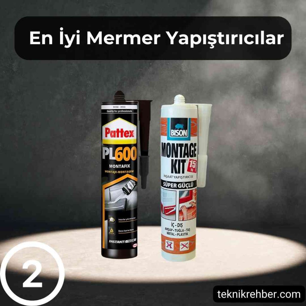 En Güçlü, En İyi Mermer Yapıştırıcısı Hangisi? 3 Mermer montaj yapıştırıcısı.