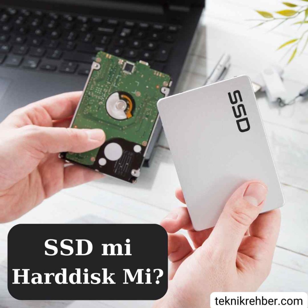7 HDD SSD Farkı, HDD Mi SSD Mi Almalısınız? 2 Ssd mi harddisk mi?