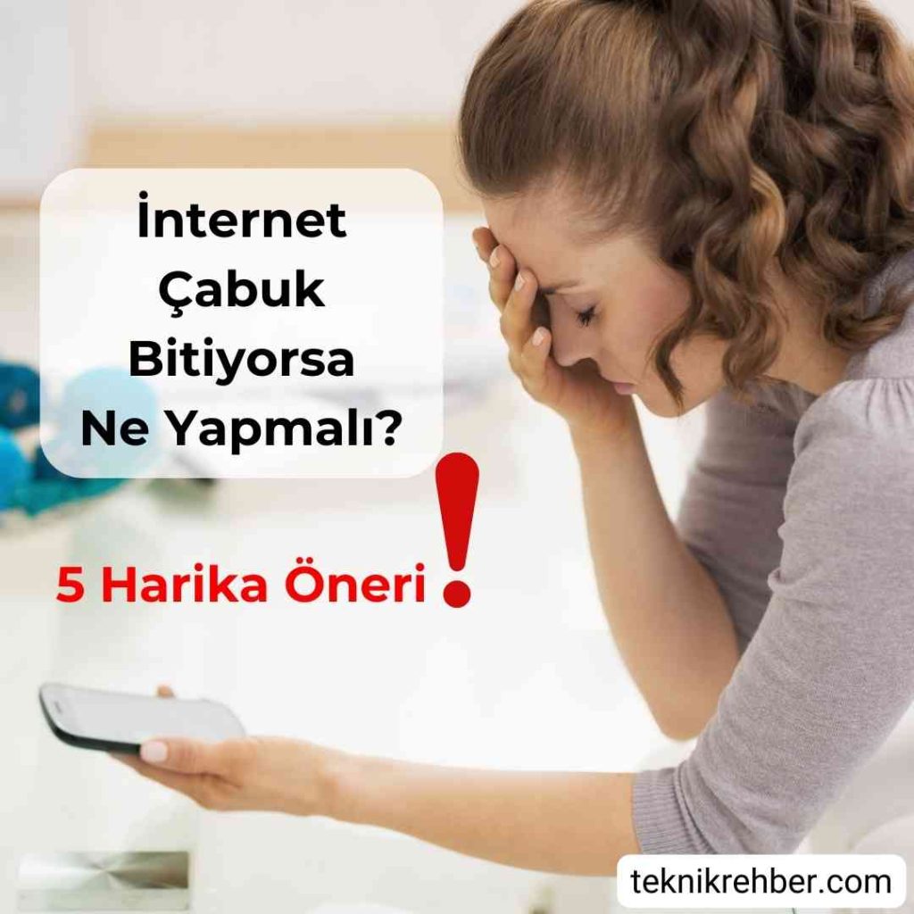 İnternet Hızlı Bitiyorsa Ne Yapmalı? 1 İnternet hızlı bitiyor.