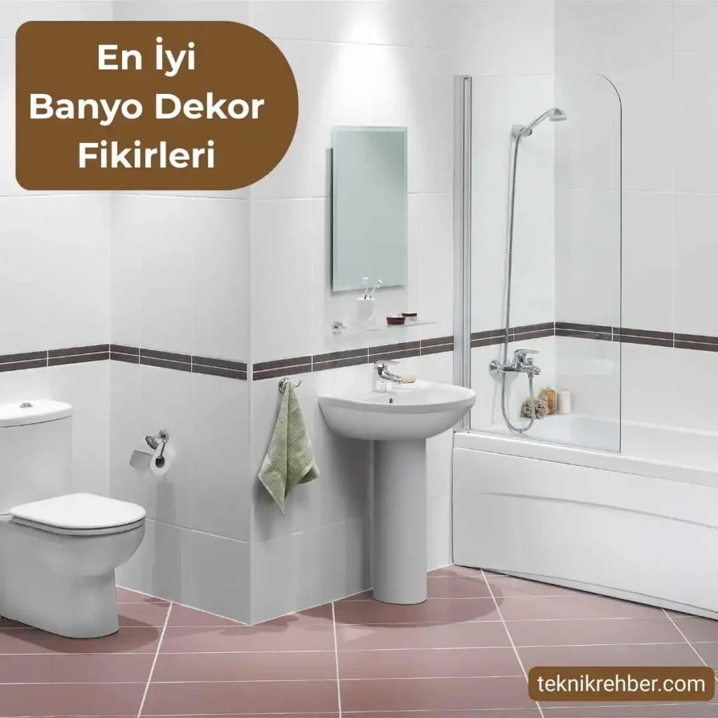 En Güzel Banyo Dekor Fikirleri ve Dizayn Önerileri 6 Banyo dizayn fikirleri