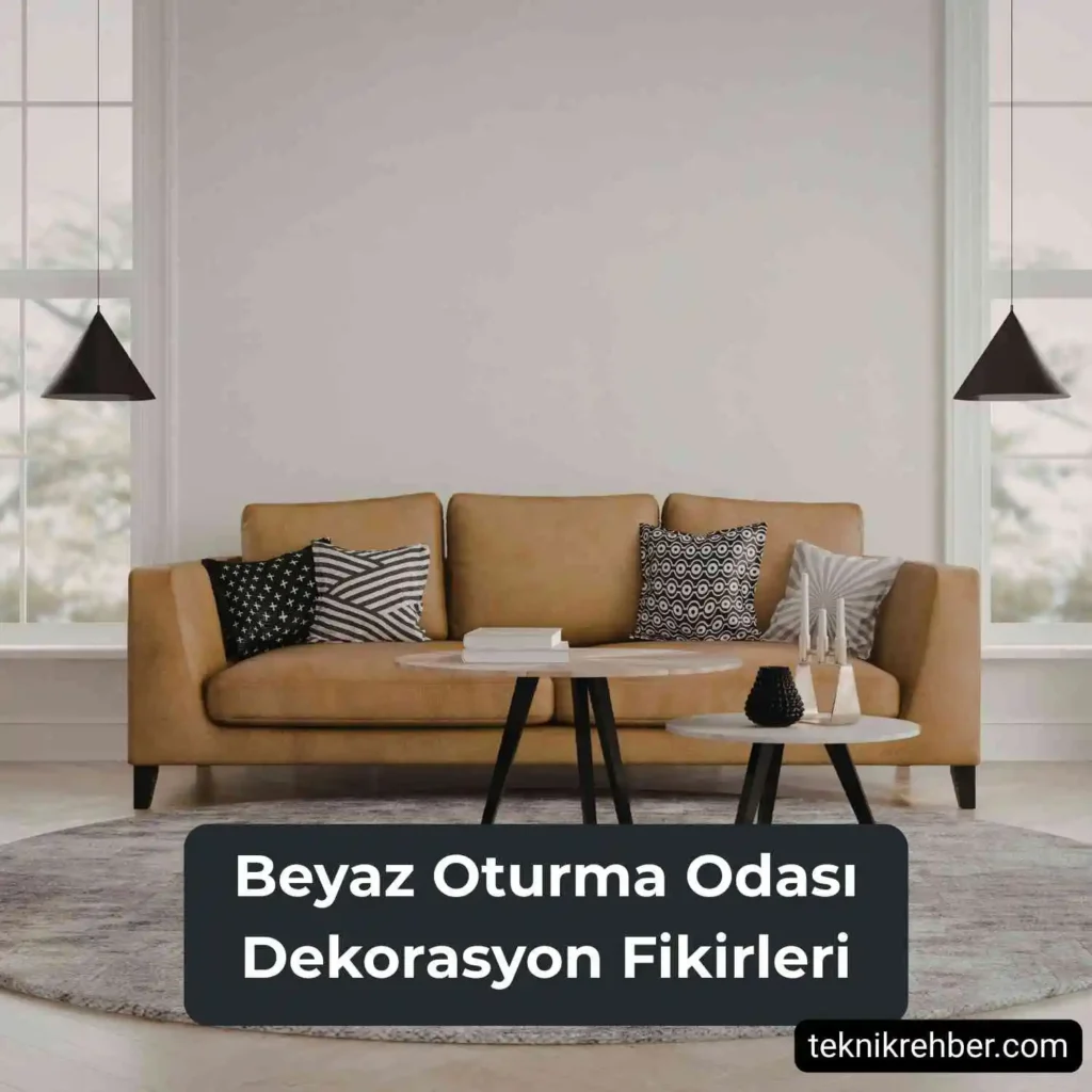 Beyaz Oturma Odası Dekorasyonu: Şık, Ferah ve Modern Örnekler 1 Beyaz oturma odası.
