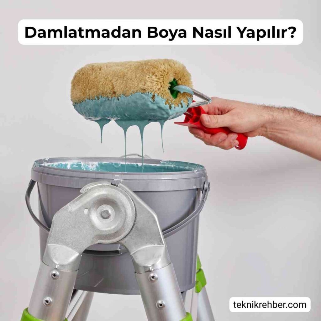 Damlatmadan Boya Nasıl Yapılır? Boyama Teknikleri ve Gerekli Araçlar 1 Damlatmadan boya nasıl yapılır?